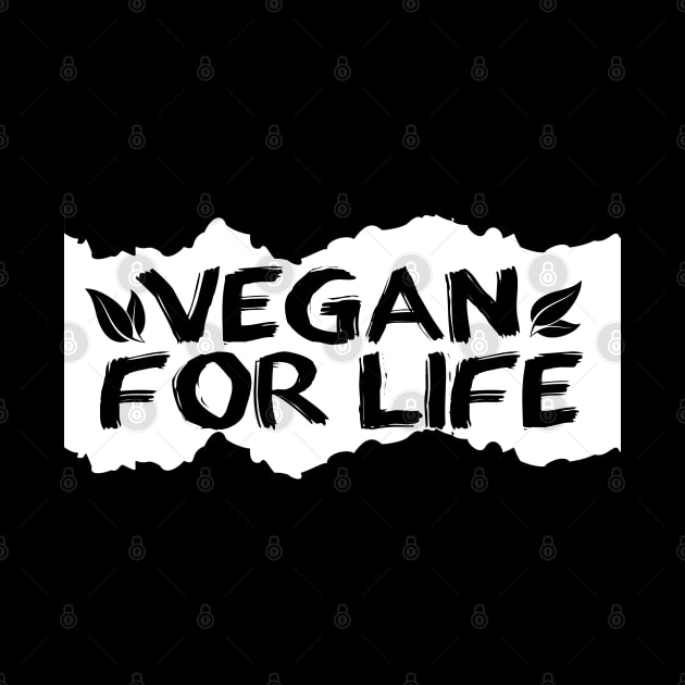 Vegan For Life by DMS DESIGN