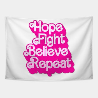Hope Fight Believe Repeat Tapestry