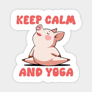 Zen Piggy - Keep Calm And Yoga Magnet