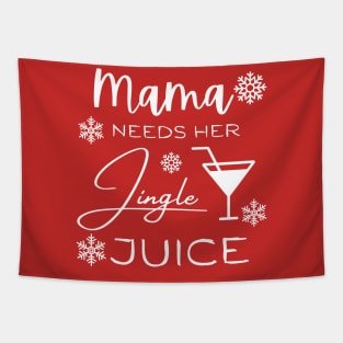 Mama Needs Her Jingle Juice Tapestry
