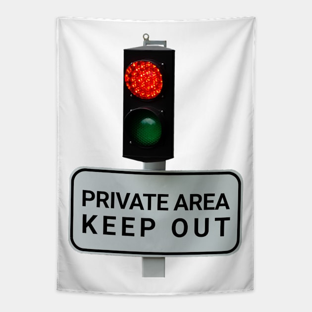 Private Area Keep Out Tapestry by funfun