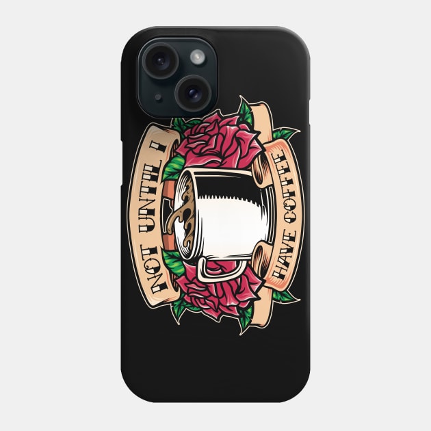 Need coffee Phone Case by CoDDesigns