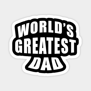 World's Greatest Dad Magnet