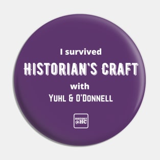 I Survived Historian's Craft at Holy Cross Pin