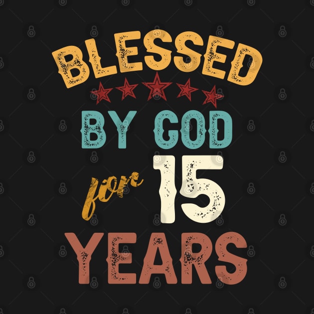 blessed by god for 15 years by yalp.play