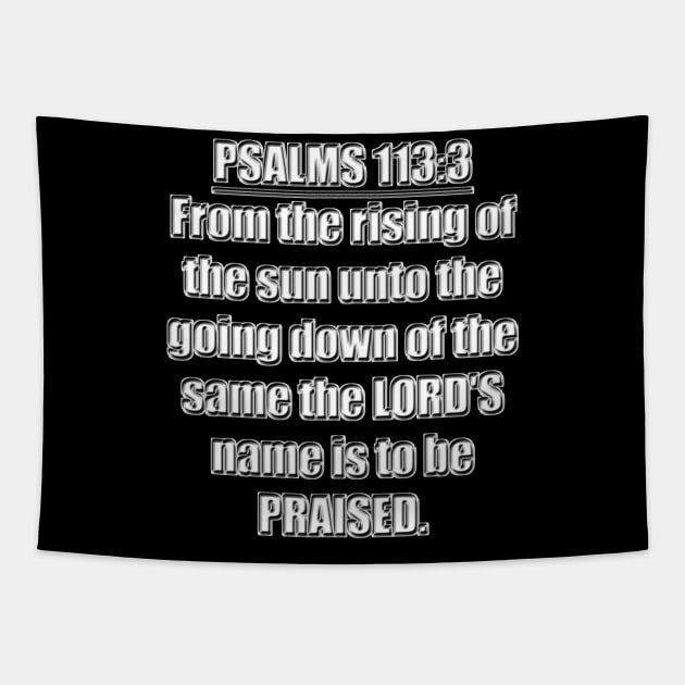 Psalm 113:3 King James Version Tapestry by Holy Bible Verses