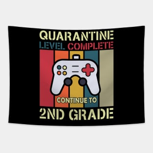 quararntine level complete continue to 2nd grade Tapestry