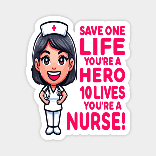 Hero or Nurse? Why Not Both! Magnet