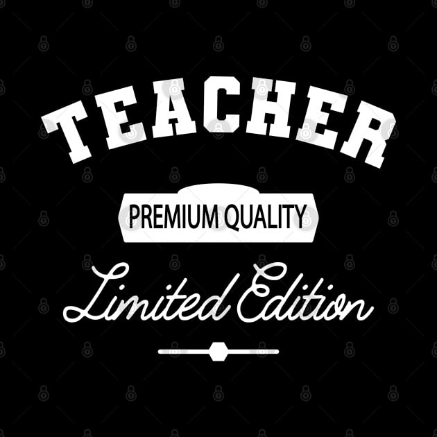 Teacher - Premium Quality Limited Edition by KC Happy Shop