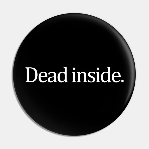 Dead inside. Pin by adel26