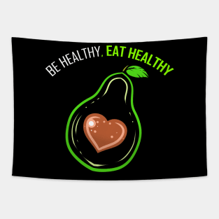 Be Healthy And Eat Healthy - Avocado Heart - Go Vegan Tapestry