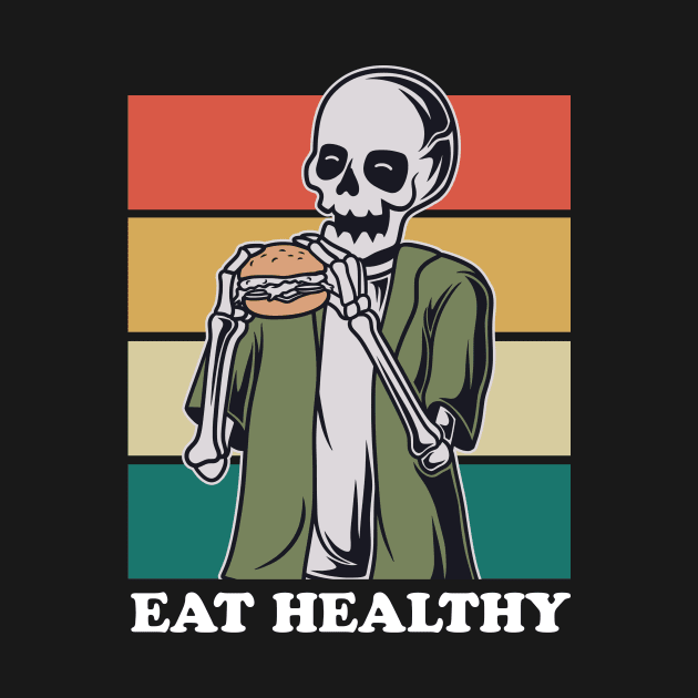 Eat Healthy | Burger Skeleton by Denotation