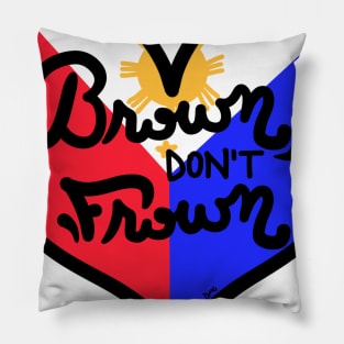 Don't Frown (Flip version) Pillow