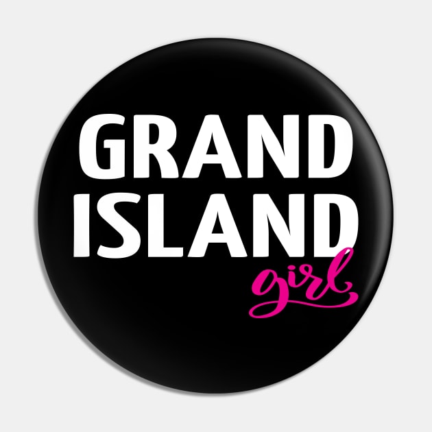 Grand Island Girl Pin by ProjectX23Red