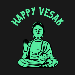 Happy Vesak Buddha Day T-Shirt