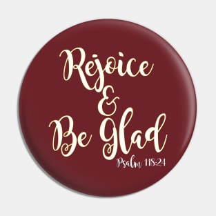 Rejoice and Be Glad Pin