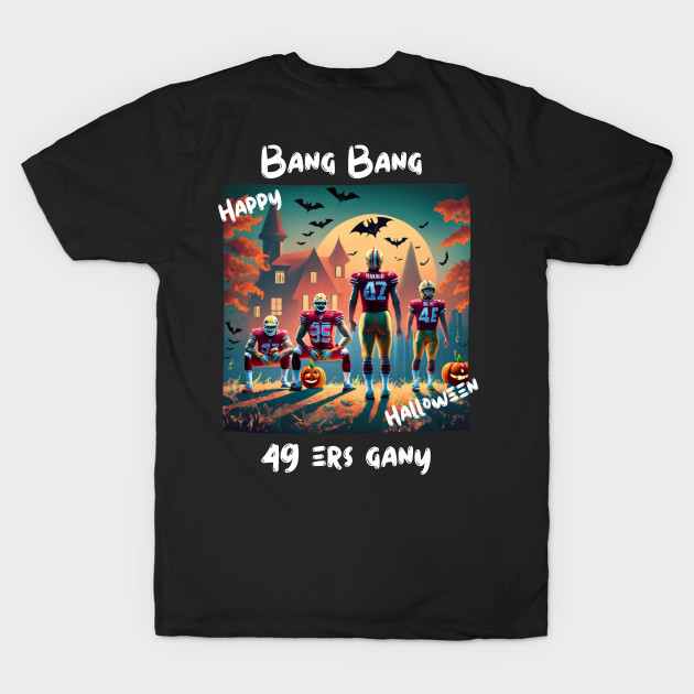 49ers Shirts San Francisco Fan Niners Gang T-shirt 49ers Fan Gear