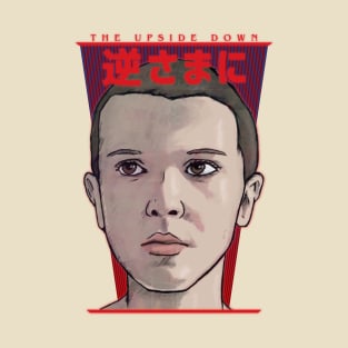 Stranger Things Eleven Japanese Upside Down - Inspired by Millie Bobby Brown and Netflix Show T-Shirt