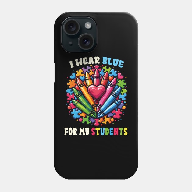 Autism Awareness Teacher I Wear Blue For My Students Crayons Puzzle Autism Phone Case by JUST PINK