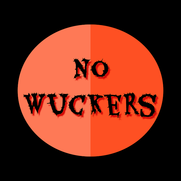 No Wuckers by MGphotoart