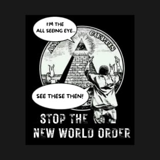 Stop the New World Order T-Shirt