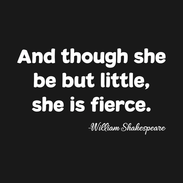 She is Fierce funny Shakespeare by Dr_Squirrel