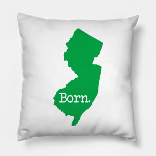 New Jersey Born NJ Green Pillow