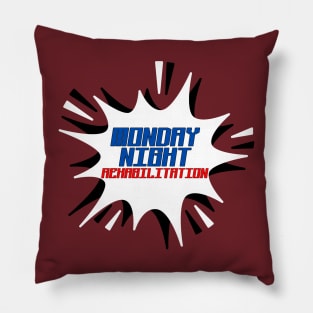 Monday Night Rehabilitation Pillow