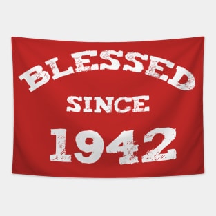 Blessed Since 1942 Cool Blessed Christian Tapestry