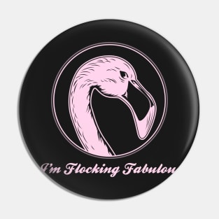 SASS: Flocking Fabulous sassy t shirts for women gift Pin