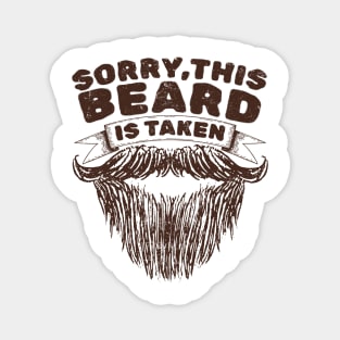 Sorry This Beard Is Taken - Retro Sketch AL Magnet