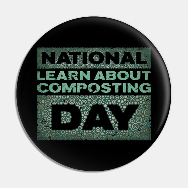 LEARN ABOUT COMPOSTING DAY Pin by pbdotman