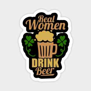 Real Women Drink Beer Cute & Funny Drinking Pun Magnet