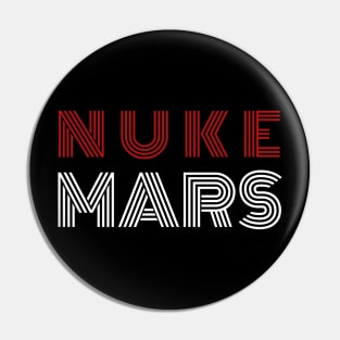 Nuke Mars Pin