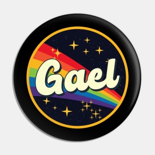 Gael // Rainbow In Space Vintage Style Pin