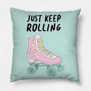 Just Keep Rolling Pillow