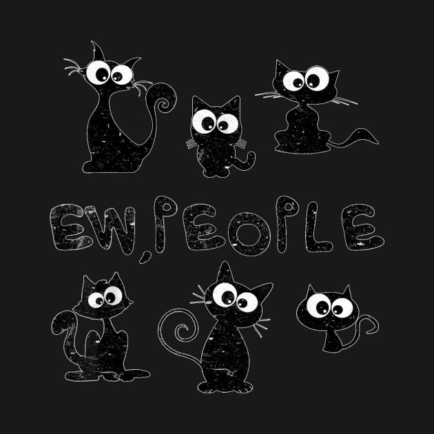 Ew,People  Cat Kitty Lover  Funny Gift Catmas by Peter Smith