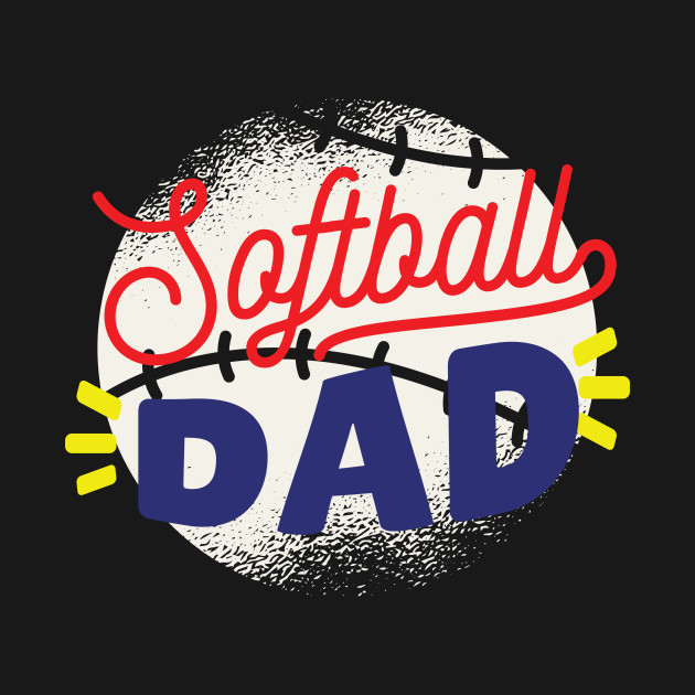 Discover Softball Dad - Softball Dad Fathers Day Gift - T-Shirt