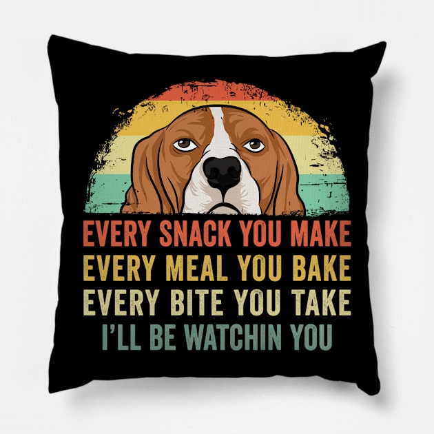 Every Snack You Make Cute Beagle Dog Lover Mom Dad Pillow by Wakzs3Arts