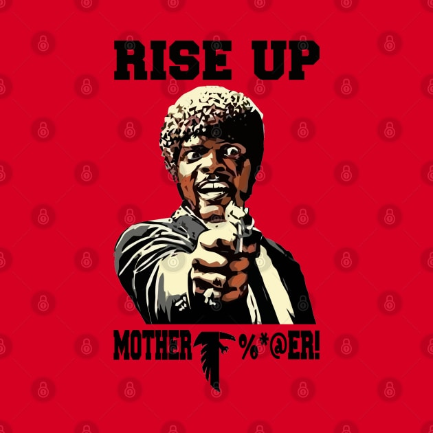 RISE UP ATLANTA by thedeuce