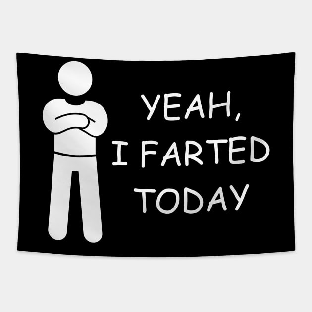 yeah i farted today Tapestry by PetLolly