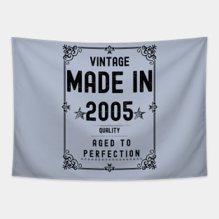 Vintage Made in 2005 Quality Aged to Perfection Tapestry