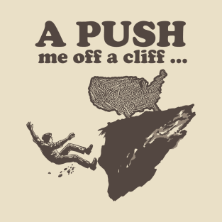 APUSH Me Off A Cliff Funny AP US History T-Shirt