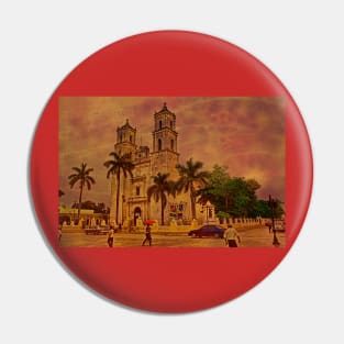 Valladolid Cathedral. Yucatan. Mexico Pin