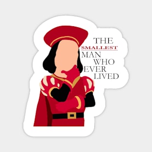 SMALLEST MAN WHO EVER LIVED Magnet