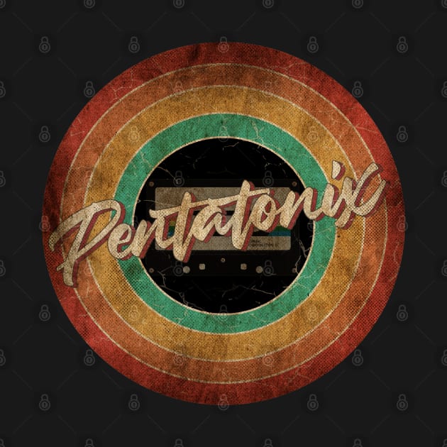 Pentatonix Vintage Circle Art by antongg