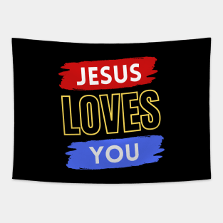 Jesus Loves You | Christian Tapestry