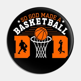 So God Made a Basketball Dad | So God Made Me a Basketball Dad Pin