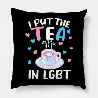 Transgender Pride I Put The Tea In Lgbt Pillow