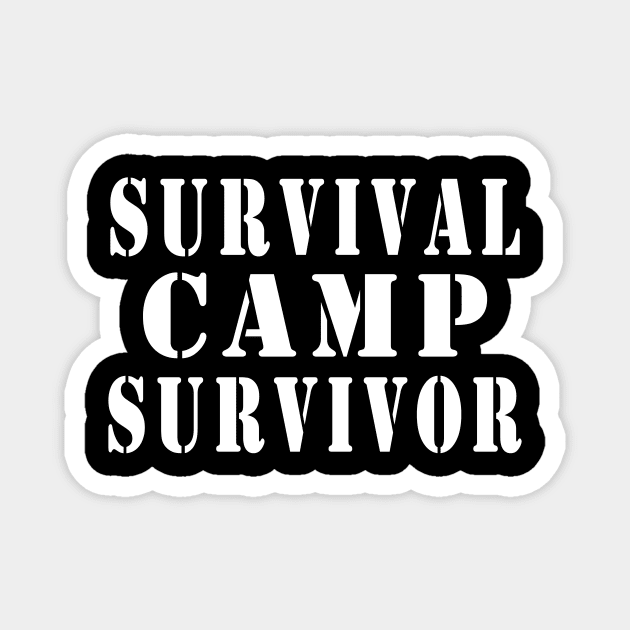 Survival Camp Survivor Magnet by Mamon